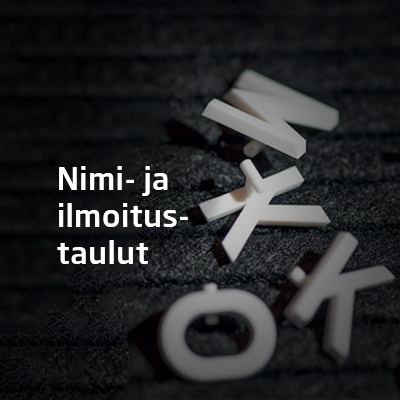 Malkit nimitaulut ja ilmoitustaulut