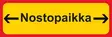 Nostopaikka + nuolet sivuille lisäkilpi liikennemerkkialumiini R1 600 x 200 mm - Liikennemerkin lisäkilvet - 70010 - 1