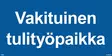 Vakituinen tulityöpaikka tarra 400 x 200 mm - Paloalan kilvet - 66420 - 1