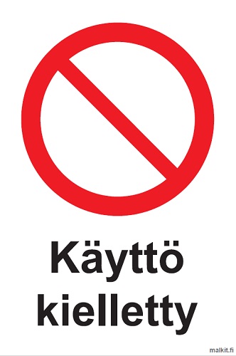 Käyttö kielletty muovi 80 x 120 mm - Kieltokilvet - 66380 - 1