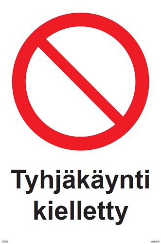 Tyhjäkäynti kielletty alumiini 200 x 300 mm - Kieltokilvet - 71610 - 1