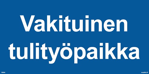 Vakituinen tulityöpaikka tarra 400 x 200 mm - Paloalan kilvet - 66420 - 1