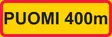 Puomi 400m lisäkilpi liikennemerkkialumiini R1 600 x 200 mm - Liikennemerkin lisäkilvet - 70041 - 1