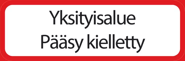 Yksityisalue Pääsy kielletty lisäkilpi liikennemerkkialumiini R1 600 x 200 mm - Liikennemerkin lisäkilvet - 72112 - 1