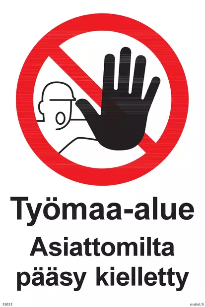 Työmaa-alue Asiattomilta pääsy kielletty muovi 200 x 300 mm - Kieltokilvet - 70183 - 1