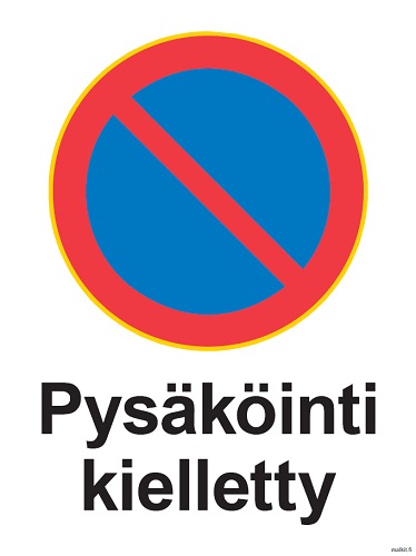 Pysäköinti kielletty symboli + teksti alumiini 300 x 450 mm - Kieltokilvet - 66703 - 1