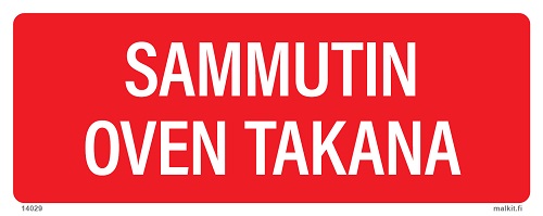 Sammutin oven takana opaste - Jälkivalaisevat kyltit - 65263 - 1