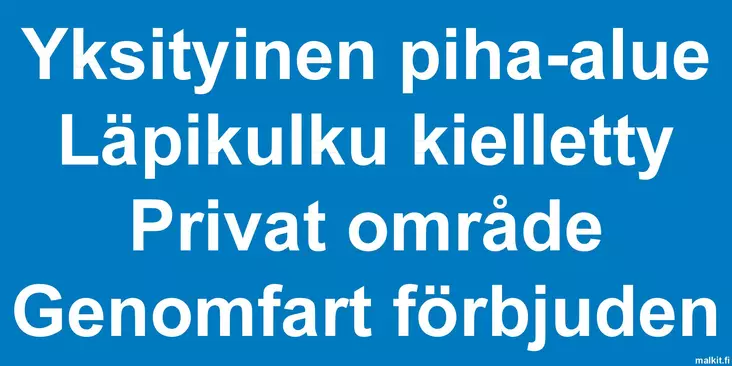 Yksityinen piha-alue.. Fi-Sv kerrosalumiini 400 x 200 mm - Kiinteistökilvet - 70043 - 1