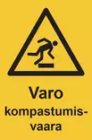 Varo kompastumisvaara tarra 100 x 150 mm - Varoituskilvet - 65444 - 1