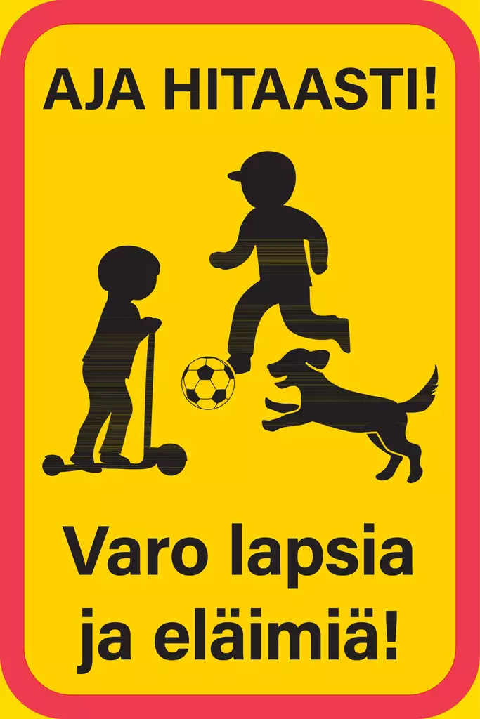 Aja hitaasti Varo lapsia ja eläimiä kerrosalumiini 300 x 450 mm - Kielto- ja rajoitusmerkit - 72324 - 1