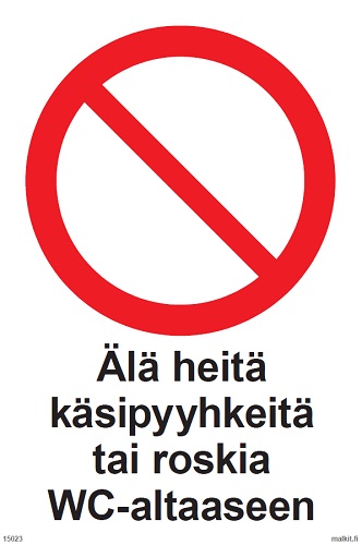 Älä heitä käsipyyhkeitä tai roskia WC-altaaseen - Kieltokilvet - 66754 - 1