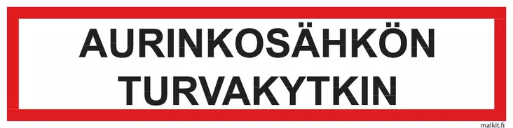 Aurinkosähkön turvakytkin opaste - Paloalan kilvet - 71894 - 1