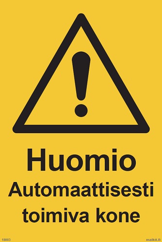 Huomio Automaattisesti toimiva kone alumiini 200 x 300 mm - Varoituskilvet - 67094 - 1