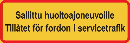 Lisäkilpi Sallittu huoltoajoneuvoille 2-kielinen FI-SE - Liikennemerkin lisäkilvet - 65724 - 1