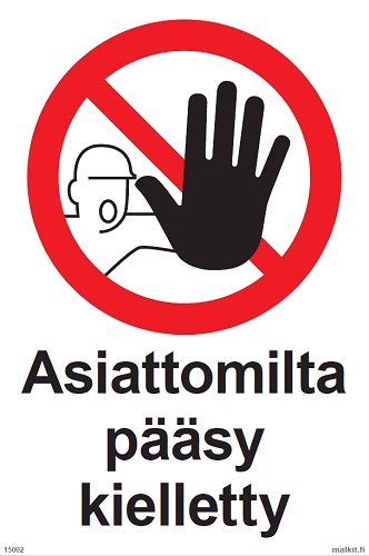 Asiattomilta pääsy kielletty muovi 200 x 300 mm - Kieltokilvet - 66735 - 1
