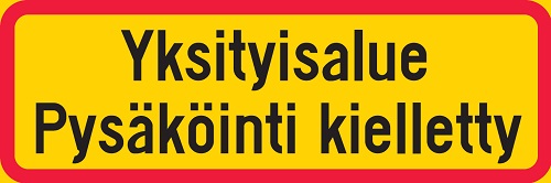 Liikennemerkin lisäkilpi Yksityisalue Pysäköinti kielletty - Liikennemerkin lisäkilvet - 68145 - 1