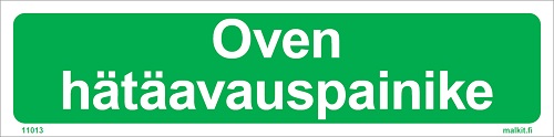 Oven hätäavauspainike jälkivalaiseva opaste - Jälkivalaisevat kyltit - 68345 - 1