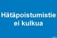 Hätäpoistumistie ei kulkua (sininen) tarra 150 x 100 mm - Kiinteistökilvet - 70006 - 1