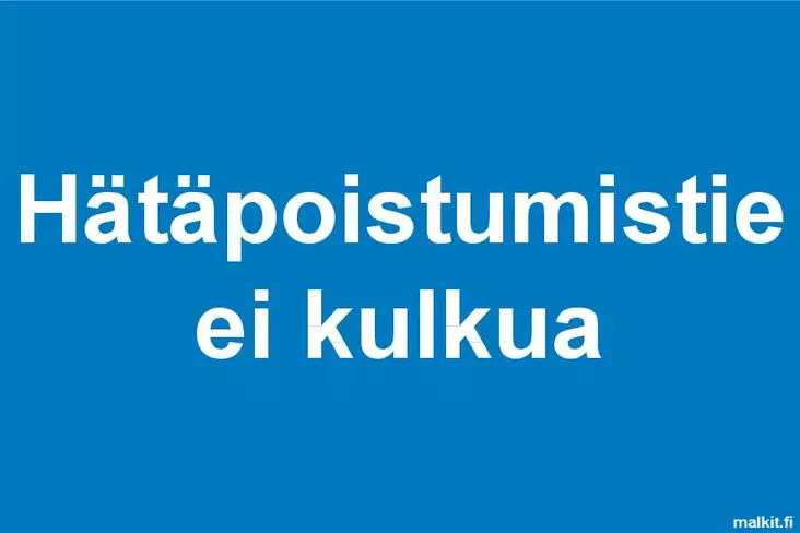 Hätäpoistumistie ei kulkua (sininen) tarra 150 x 100 mm - Kiinteistökilvet - 70006 - 1