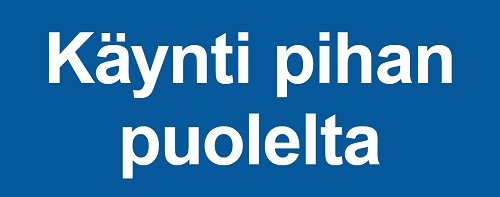 Käynti pihan puolelta tarra 200 x 80 mm - Kiinteistökilvet - 66396 - 1
