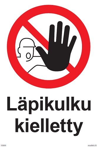 Läpikulku kielletty opaste - Kieltokilvet - 65226 - 1