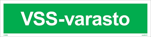 VSS-varasto muovi 400 x 100 mm - Väestönsuojan opasteet - 66576 - 1