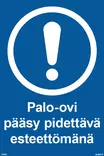 Palo-ovi pääsy pidettävä esteettömänä muovi 200 x 300 mm - Paloalan kilvet - 66427 - 1