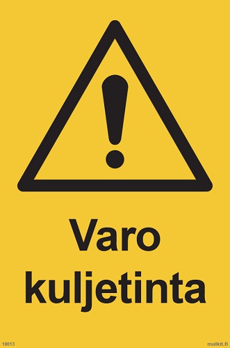 Varo kuljetinta muovi 200 x 300 mm - Varoituskilvet - 67099 - 1